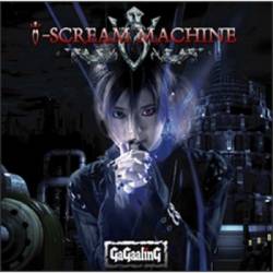 GaGaaling : I-Scream Machine